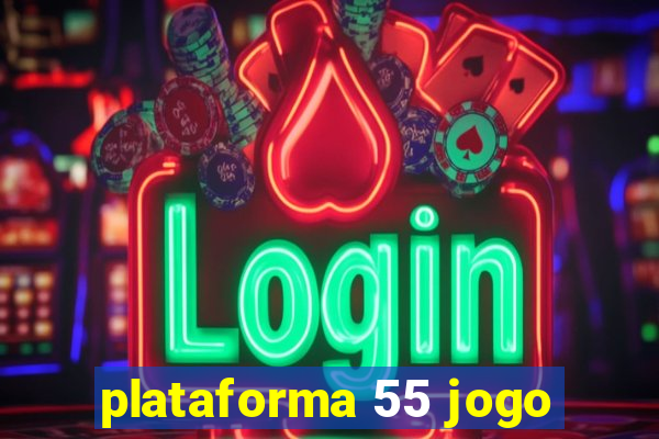 plataforma 55 jogo